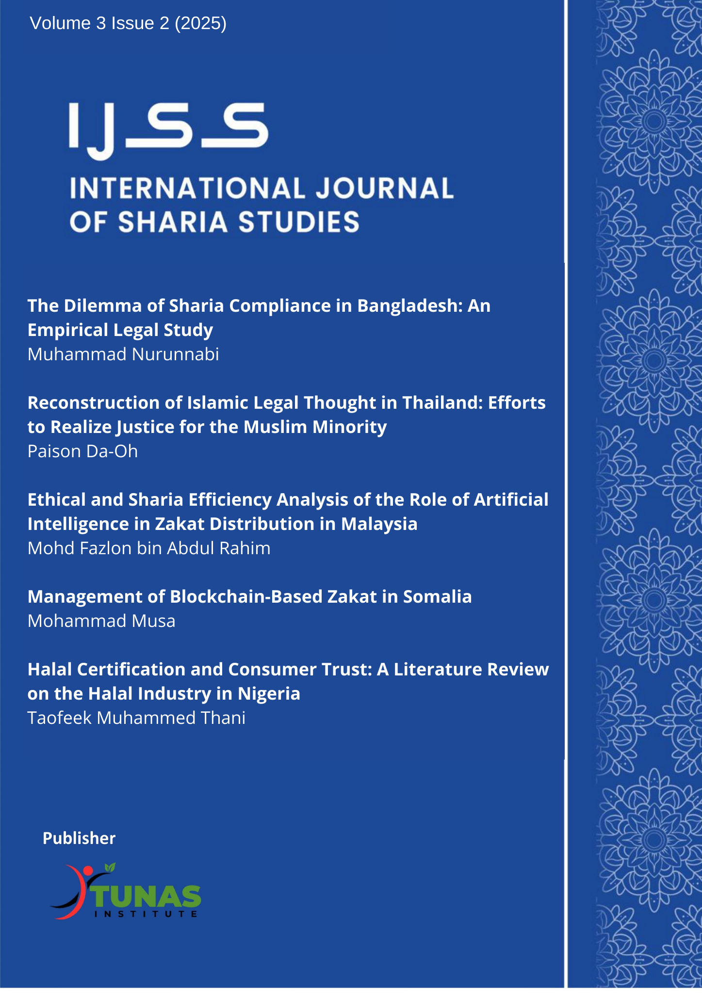 					View Vol. 3 No. 2 (2025): International Journal of Sharia Studies
				