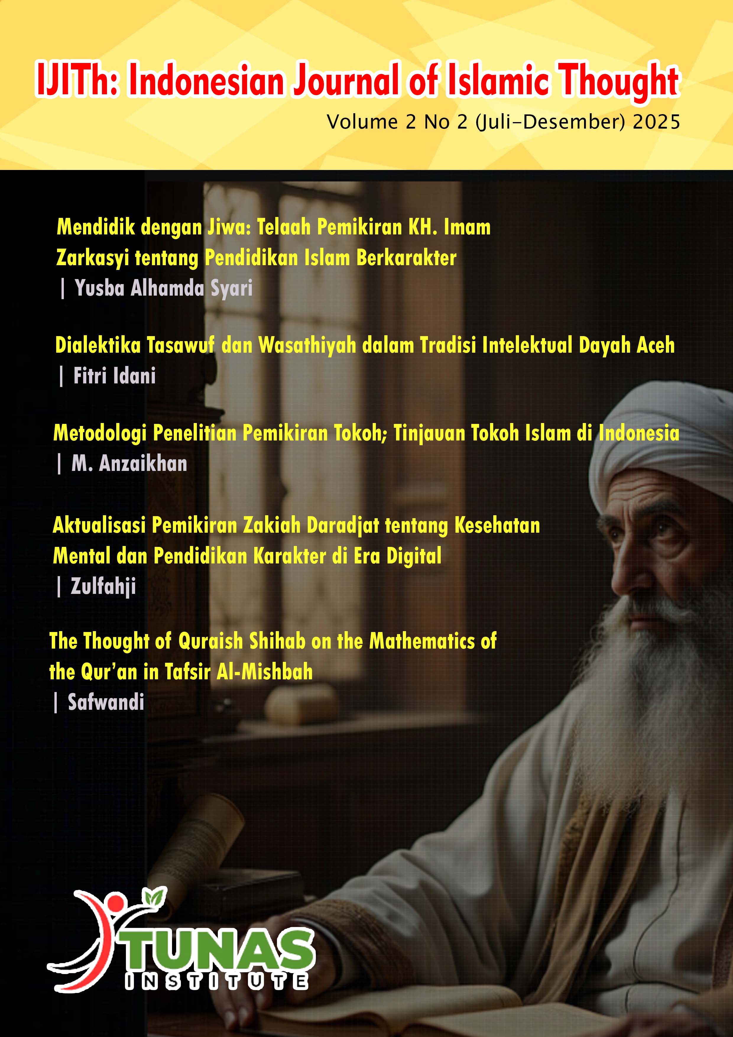 					View Vol. 2 No. 2 (2025): IJITh: Indonesian Journal of Islamic Thought
				